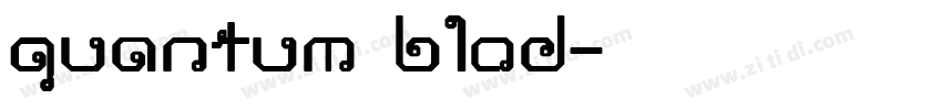 quantum blod字体转换